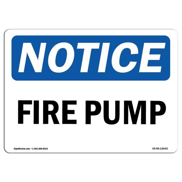 OSHA Notice Sign, Fire Pump, 5in X 3.5in Decal, 10PK, 3.5